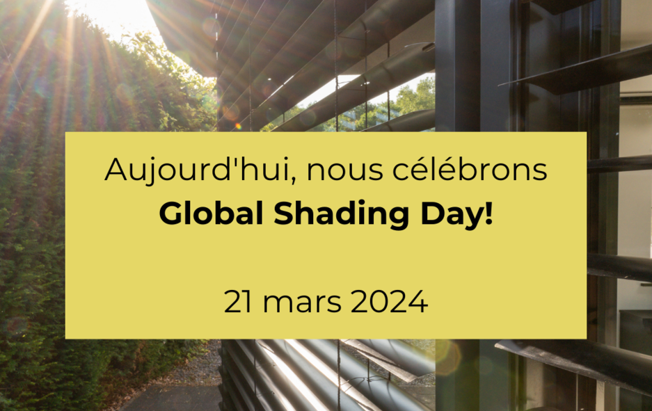 Aujourd'hui nous célébrons Global Shading Day !